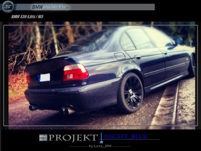 Projekt_Night Blue 4.6is / M5 -  [Fotos - Bilder -  Stories]