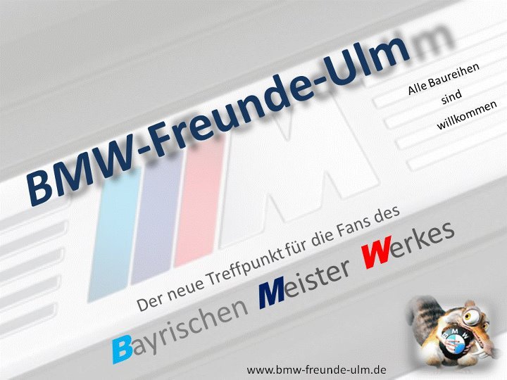 BMW-Freunde-Ulm - BMW-Syndikat - wir ber uns