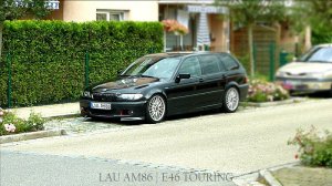 LAU AM86 | E46 TOURING - The END - 3er BMW - E46