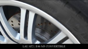 LAU AT2 | E46 M3 CONVERTIBLE - 3er BMW - E46