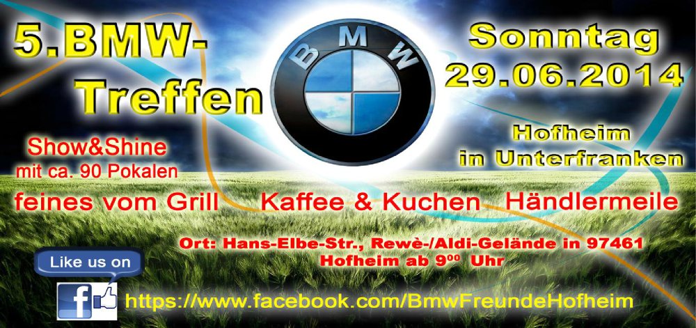 4. BMW-Treffen Hofheim 2013 - Fotos von Treffen & Events